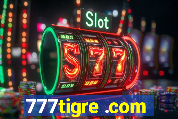 777tigre .com